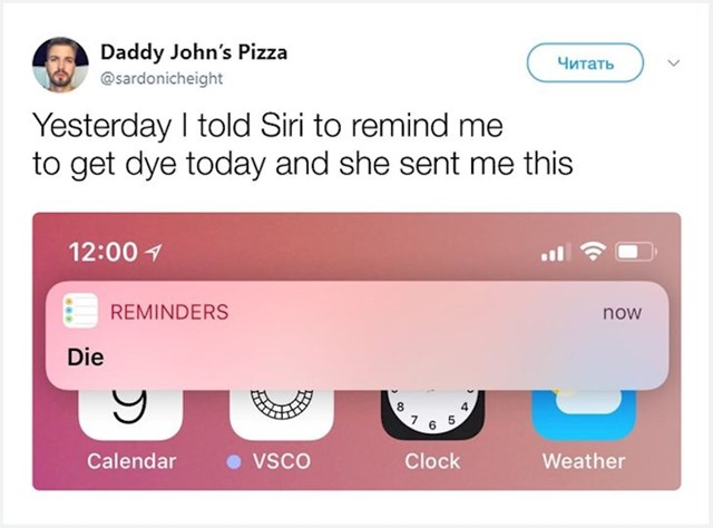 3. Jučer sam rekao Siri da me podsjeti da kupim farbu za kosu danas. Evo kako je to ispalo.