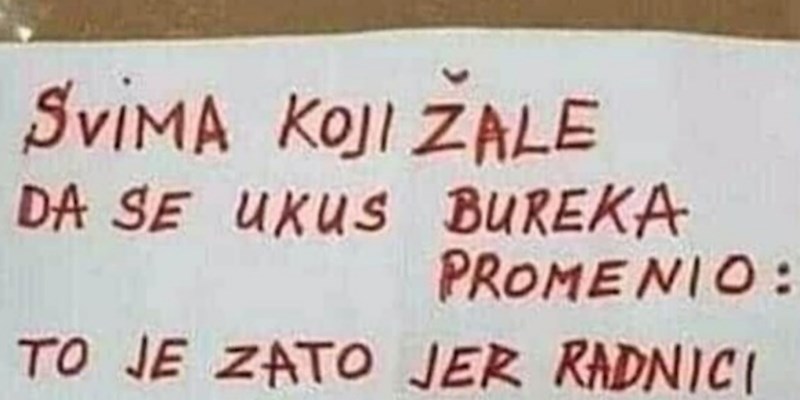 Vlasnik pekare iz Srbije objasnio je zašto se okus bureka promijenio i šokirao kupce, morate vidjeti