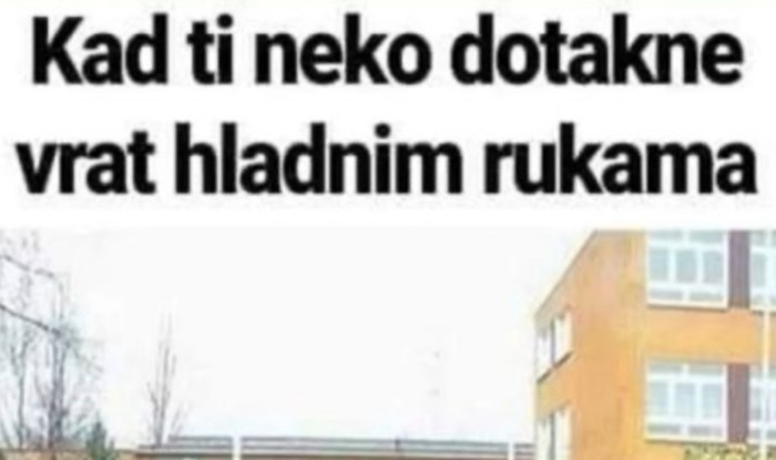 Fora pokazuje kako se svi osjećamo kad nam netko dirne vrat hladnim rukama, urnebesna je