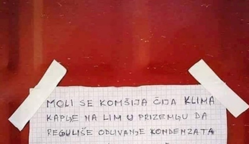 Tip više nije mogao slušati kako susjedova klima kaplje po limu, njegova poruka je teški hit