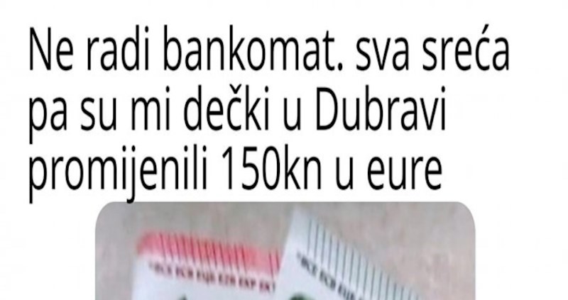 Fora pokazuje što se dogodi kad ekipa iz Dubrave mijenja kune u eure, apsolutni je hit na Fejsu