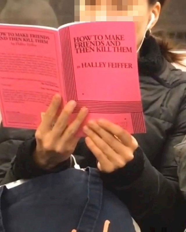 "Kako steći prijatelje i onda ih ubiti"
