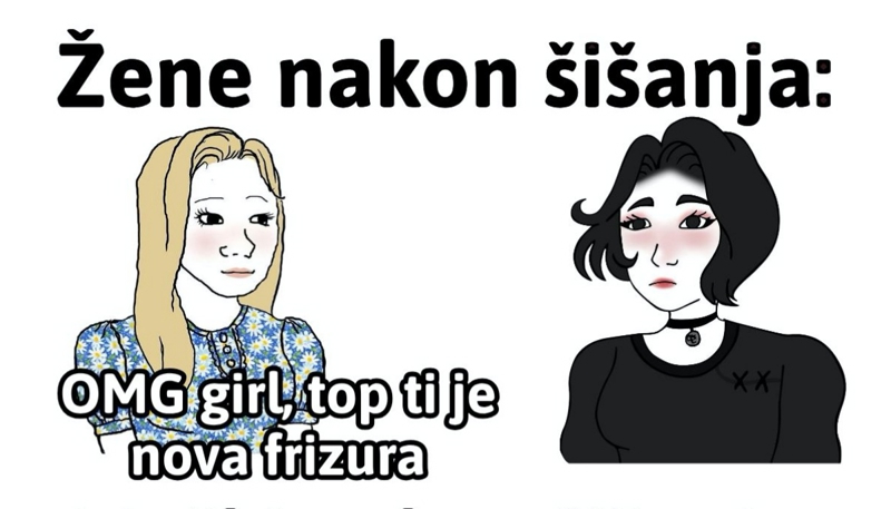 Fora pokazuje razliku u reakcijama muškaraca i žena na nečiju novu frizuru, urnebesna je