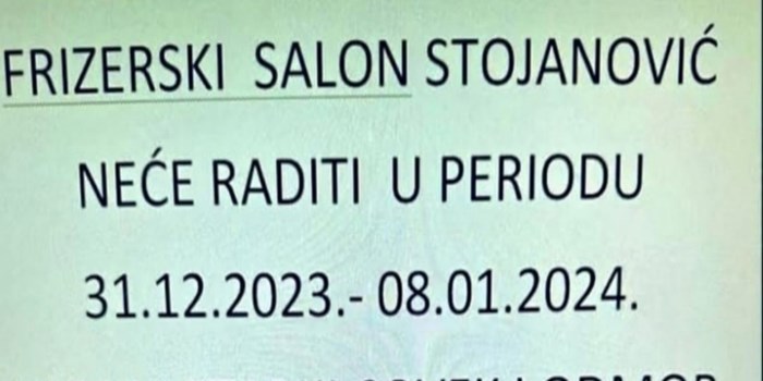Regijom kruži obavijest koju je frizer iz Srbije ostavio mušterijama, mnogi su ostali zbunjeni