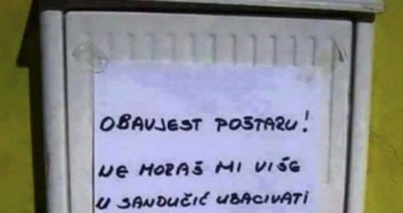 Tip je na sandučiću ostavio nesvakidašnju obavijest za poštara, morate vidjeti što mu je poručio