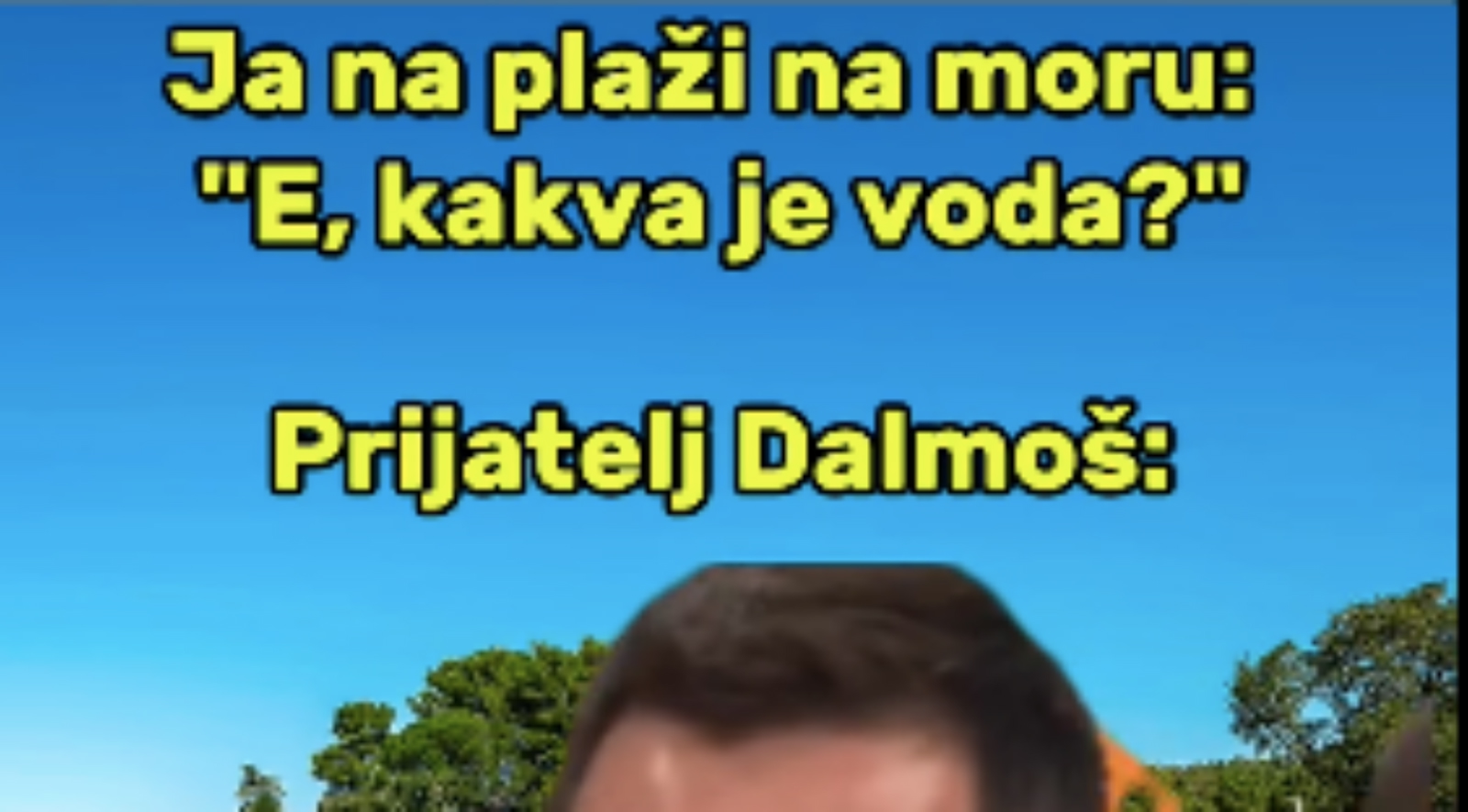 Fora pokazuje kako Dalmatinci reagiraju kad netko nazove more vodom, urnebesna je i pogođena