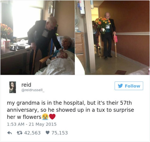 8. Baka je u bolnici, a danas je njoj i djedu 57. godišnjica braka. Zato se on pojavio u bolnici u smokingu i s prekrasnim buketom cvijeća.