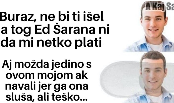 Fora o tipovima koji su završili na koncertu Eda Sheerana teški je hit na Fejsu, morate vidjeti