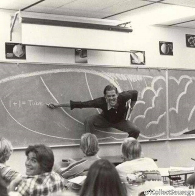 12. "Ovako su izgledala predavanja iz matematike dok je moj tata radio kao profesor."