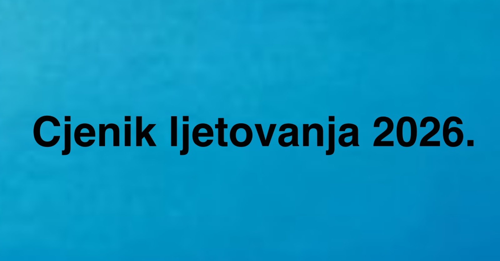 Fejsom kruži urnebesna fotka cjenika ovogodišnjeg ljetovanja, odmah će vam biti jasno zašto je hit