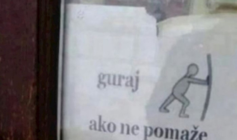 Vlasnik je na ulaz u trgovinu postavio upute za otvaranje vrata, fotka je odmah obišla cijeli Balkan