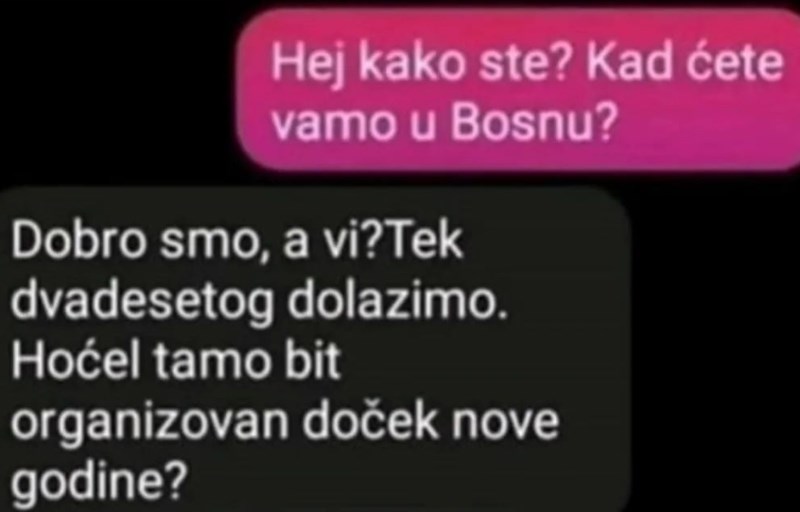 Pitao je prijatelja je li u BiH organiziran doček Nove, odgovor je nasmijao čitavu regiju