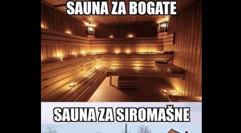 Fotka prikazuje saunu za bogate i za siromašne, umrijet ćete od smijeha kad vidite razliku