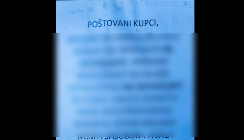 Na trgovini u Zagrebu osvanula je poruka kupcima, ljudi su zgroženi načinom na koji je napisana