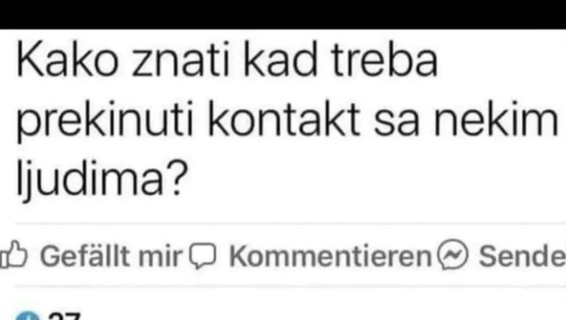 Postavila je pitanje kako znati da s nekim treba prekinuti kontakt, prvi komentar je sve objasnio!