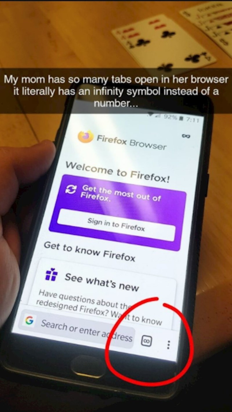 "Mama ima toliko otvorenih tabova da umjesto broja u browseru ima znak beskonačno!