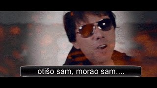 otiso sam, morao sam ...