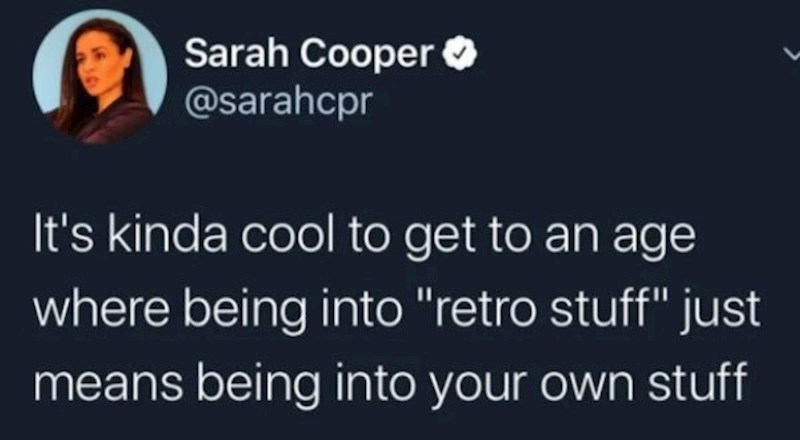 Kada su retro stvari tvoje uobičajene stvari