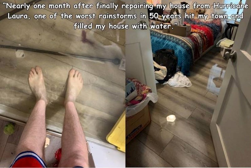 Mjesec dana nakon što je obnovio kuću stradalu u uraganu, grad je zadesila olujna kiša...