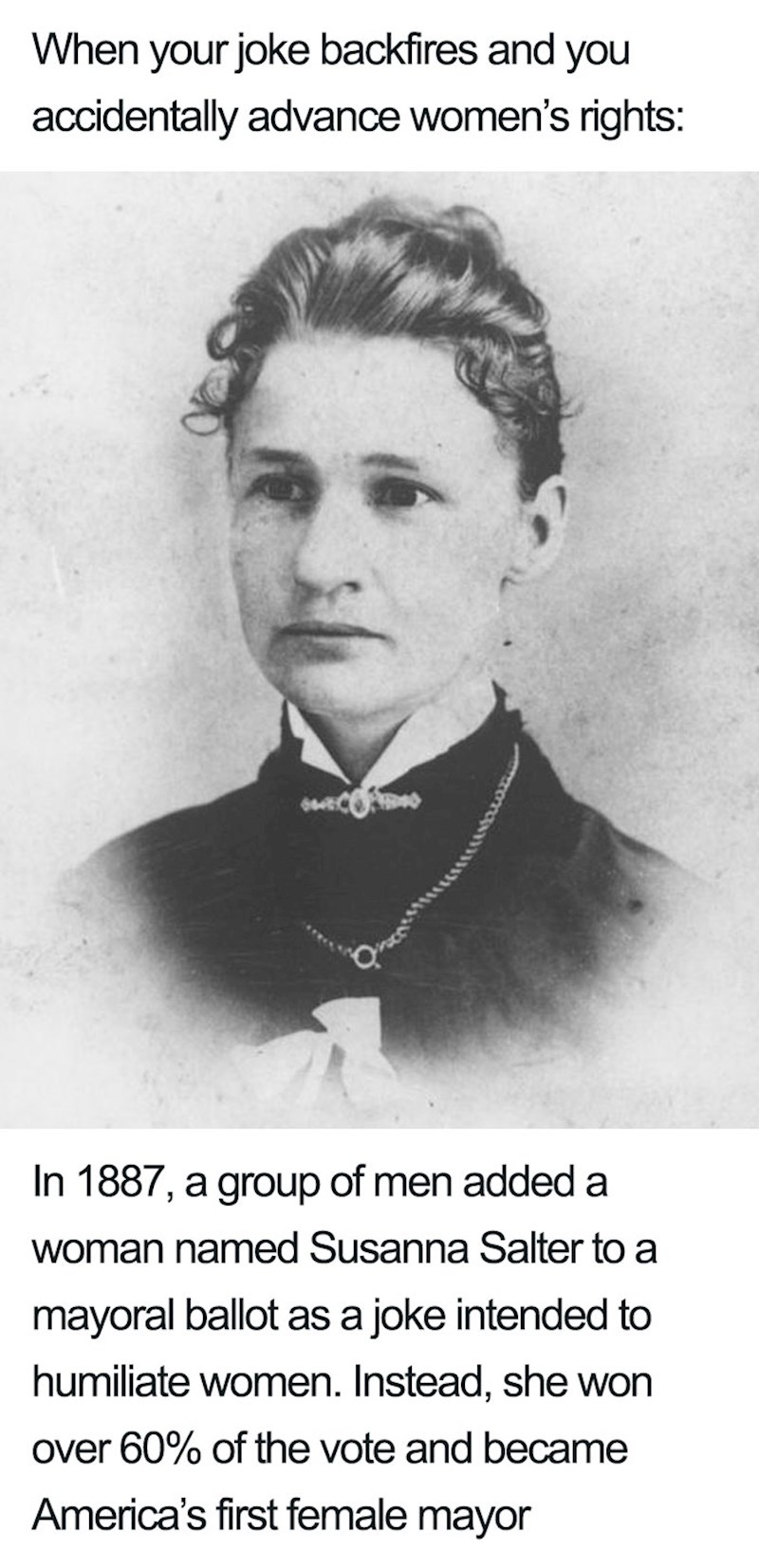 Gradske glavešine iz ruganja su je kandidirali za gradonačelnicu, a ona je uvjerljivo pobijedila i postala prva gradonačelnica u SAD-u