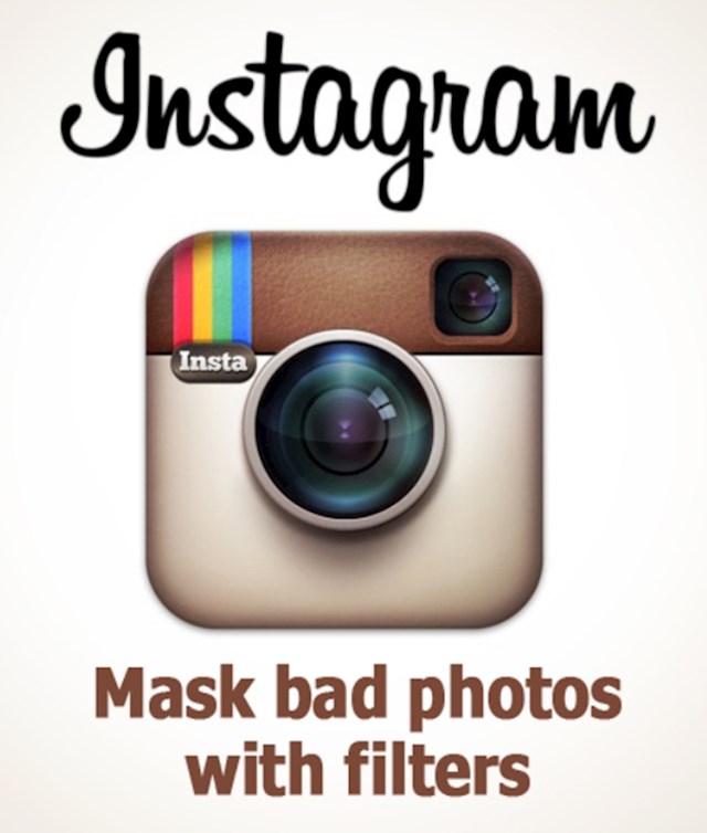 Instagram- zamaskiraj loše slike filterom