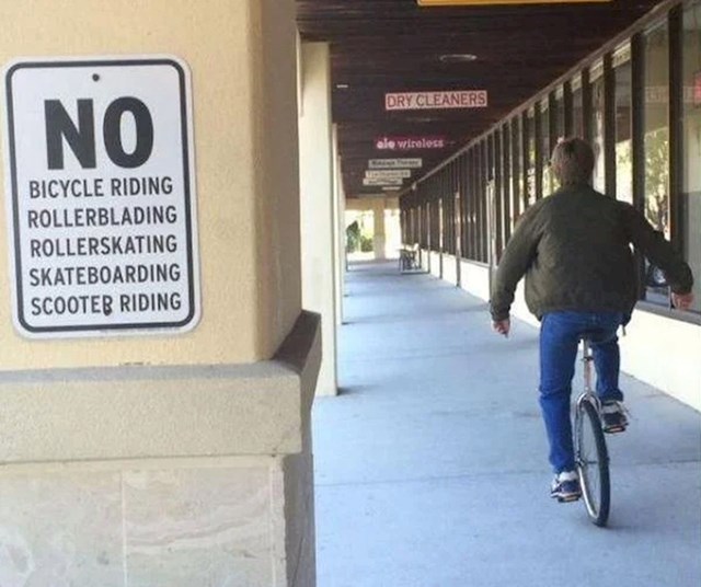 Nisu napisali da je zabranjen monocikl.
