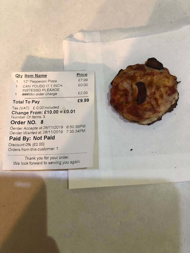 "U online narudžbi sam pizzeriji slučajno napisala da mi umjesto 12-inčne pizze naprave 1-inčnu. Zapravo sam htjela 10-inčnu pizzu. Poslušali su me."