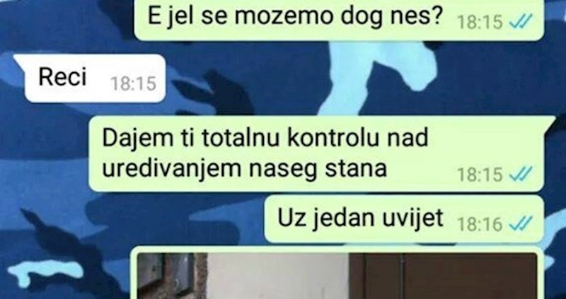 Uređivali su svoju prvu kuću, dečko je bio spreman dopustiti joj sve - pod samo jednim uvjetom