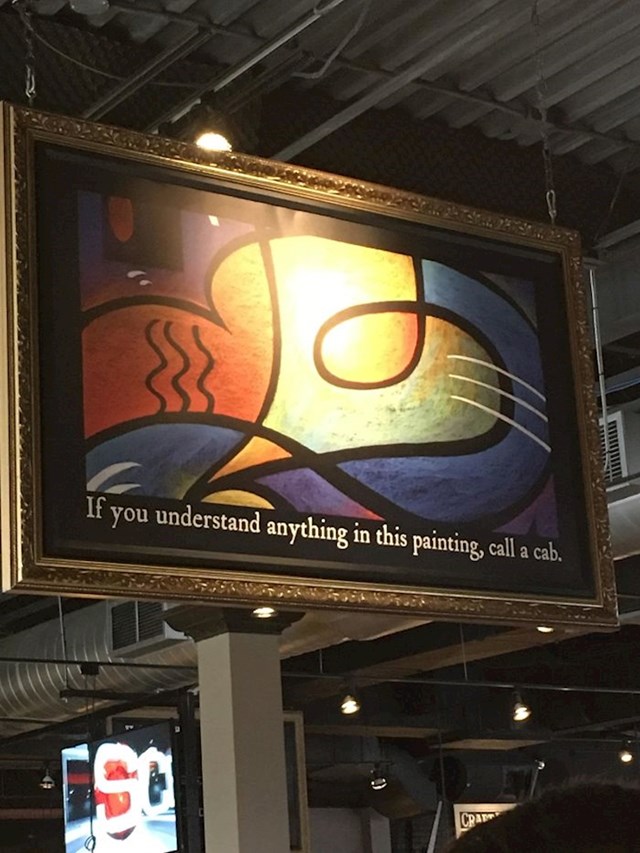 Kafić je objesio umjetničku sliku s natpisom kako bi upozorili pijane ljude da ne voze auto: "Ako išta na ovoj slici razumijete, zovite taksi."