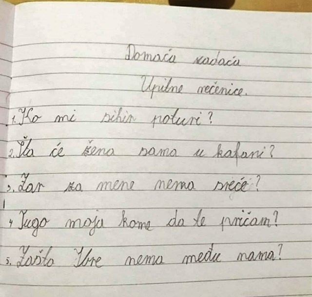djeca su morala napisati upitne rečenice, jedan učenik je začudio učiteljicu neobičnim pitanjima