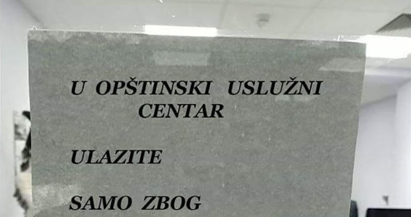 Općinski uslužni centar nasmijao je goste porukom koja se može krivo shvatiti