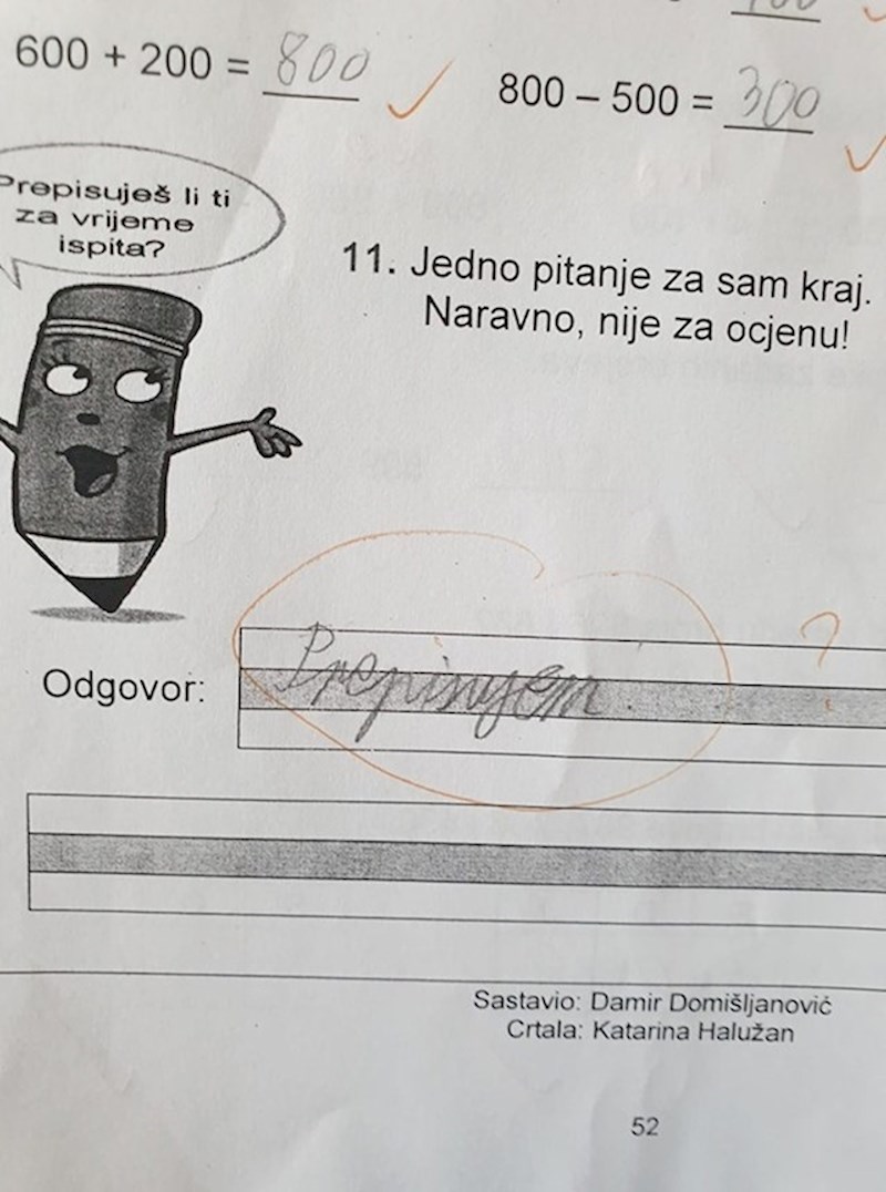 Čemu upitnik, učiteljice? Lijepo ste pitali, a dijete je iskreno odgovorilo... 😂
