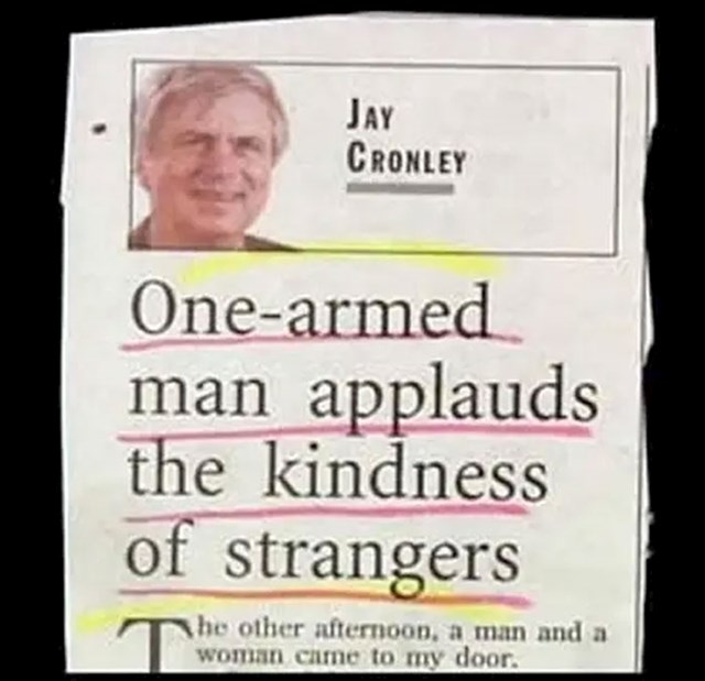 "Čovjek s jednom rukom aplaudira ljubaznosti stranaca"