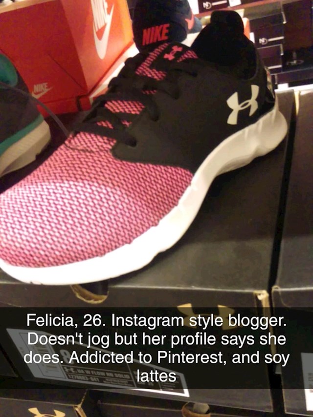 13. Felicia (26), misli da je style blogerica. Ne joggira, ali reklo bi se po njezinom Instagramu da to radi.