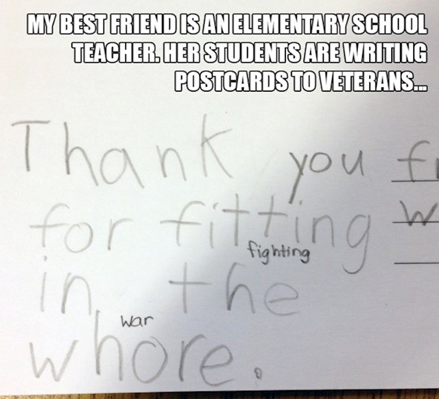 1. "Moja najbolja prijateljica je učiteljica u osnovnoj školi. Djeca su dobila zadatak napisati razglednicu ratnim veteranima..."