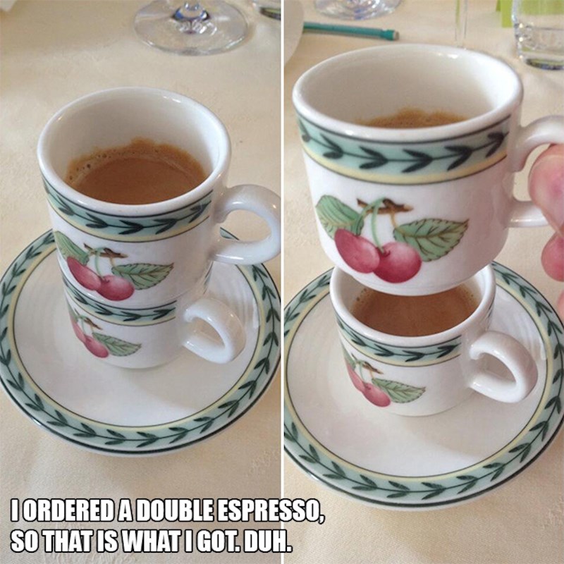 12. Dupli espresso.🤣