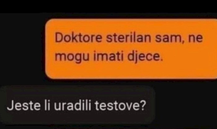 Morate vidjeti urnebesnu prepisku između pacijenta koji se prepao da je sterilan i njegovog doktora