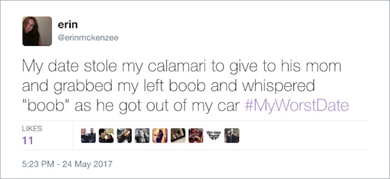 7. Tip s kojim sam izašla ukrao mi je lignje da ih odnese mami, uhvatio me za grudi i prošaptao "grudi" kad je izlazio iz moga auta...