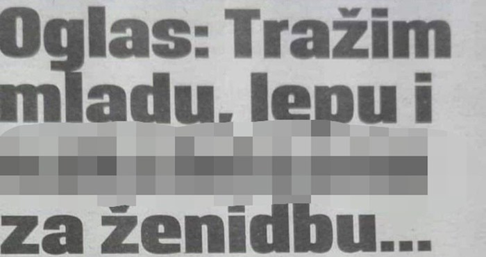 Jovan iz Srbije odlučio je pronaći ženu pomoću oglasa, ali uz stroge kriterije