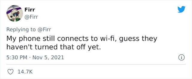 "Tu sam. Moj mobitel je i dalje spojen na njihov wi-fi!"