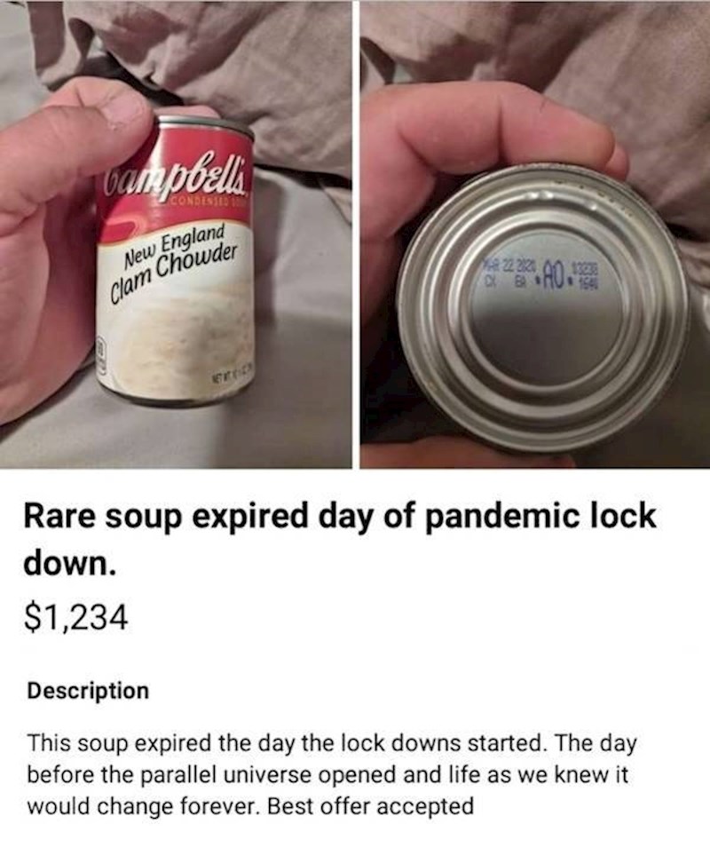 16. Rijedak primjerak juhe čiji je datum istekao na dan početka pandemije koronavirusa