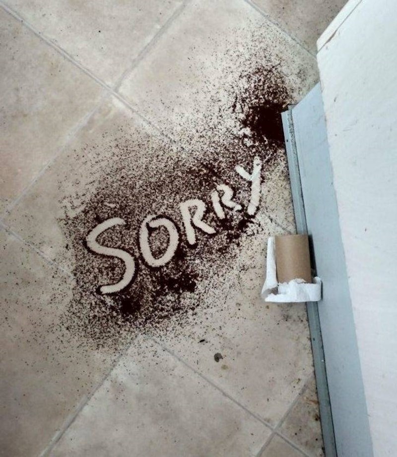 14. "Mojoj cimerici bilo je lakše napraviti ovo nego počistiti za sobom."