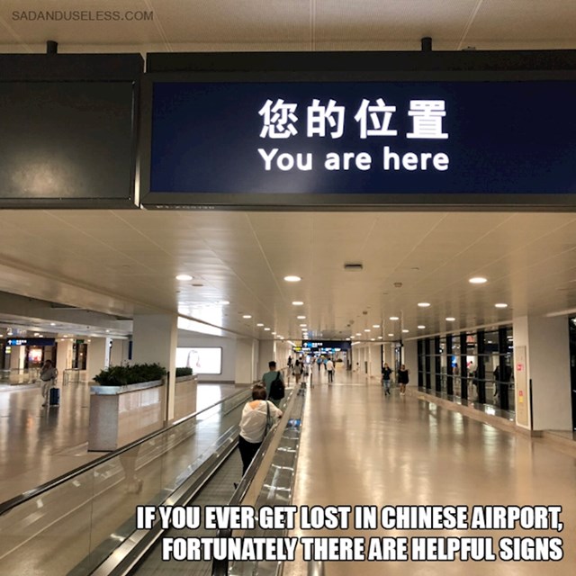 4. Ako se ikad izgubite na kineskim aerodromima, ne brinite, imaju oznake koje će vam biti od velike pomoći.