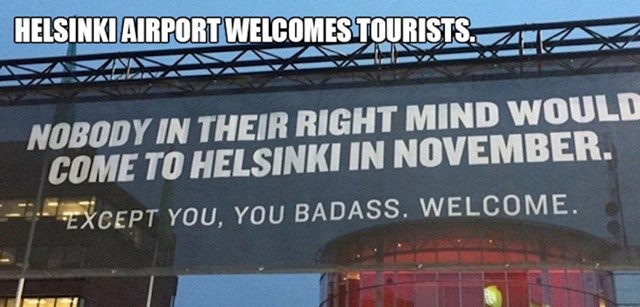 9. Znak kojim grad Helsinki želi dobrodošlicu svojim turistima u 11. mjesecu.