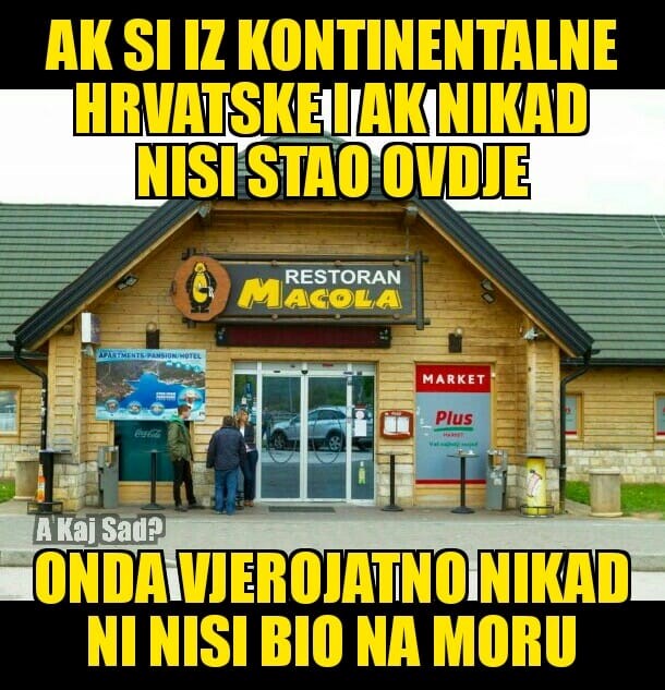 Ako si iz kontinentalne Hrvatske i ako nikad nisi stao ovdje, onda vjerojatno nikad nisi bio na moru
