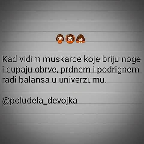 Poludjela djevojka: "Kad vidim muškarce koji..."