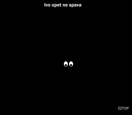 Ivo i ove večeri ne spava