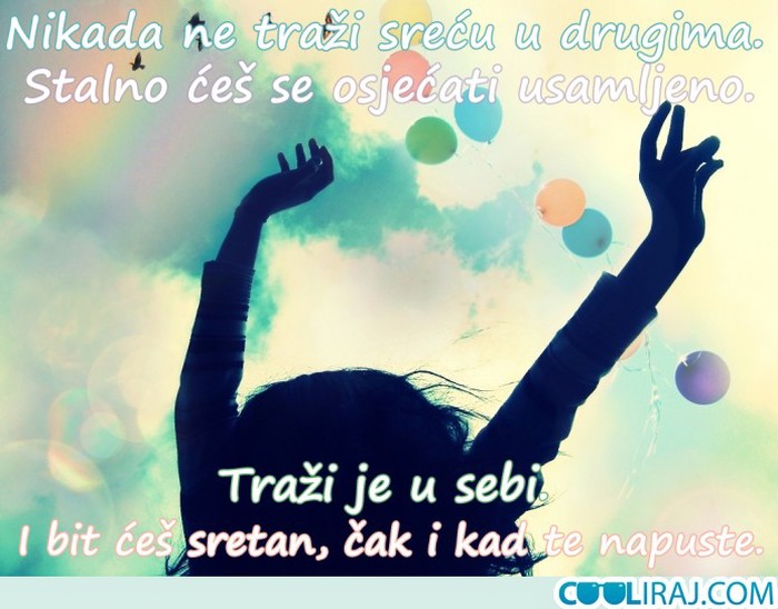 Sreća je u nama <3