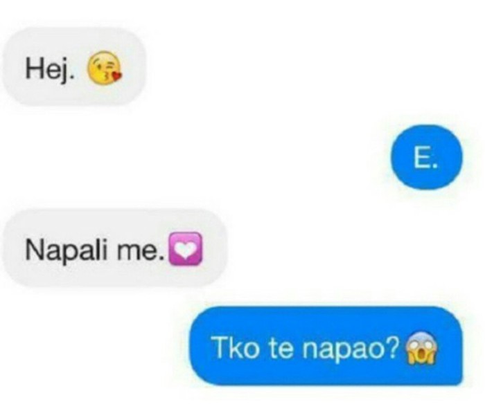 Napali me.
