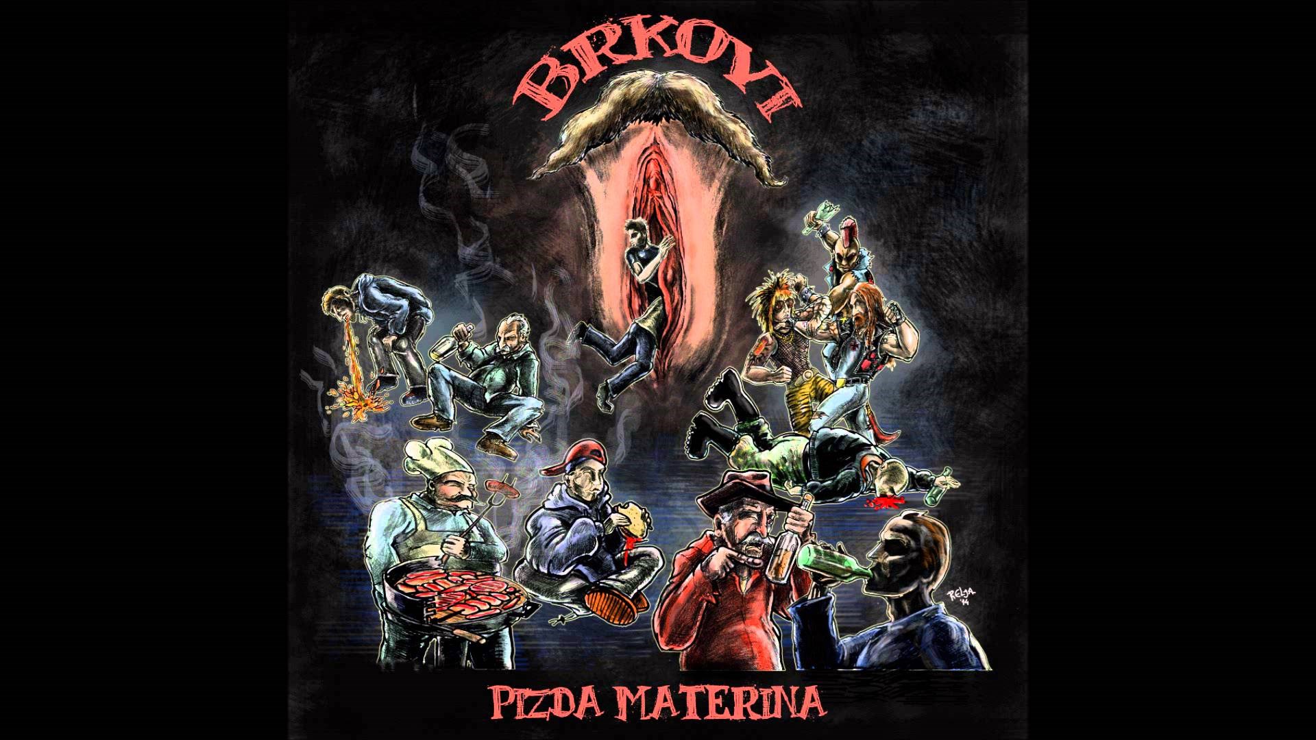Brkovi-Pizda Materina